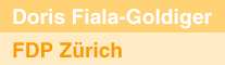 Doris Fiala-Goldiger, FDP Z�rich